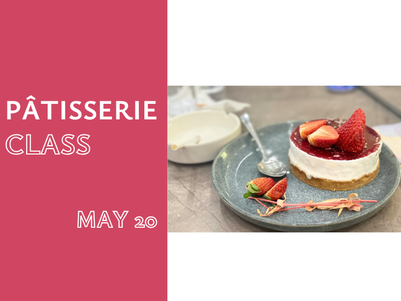 Patisserie class with Chef and Champagne