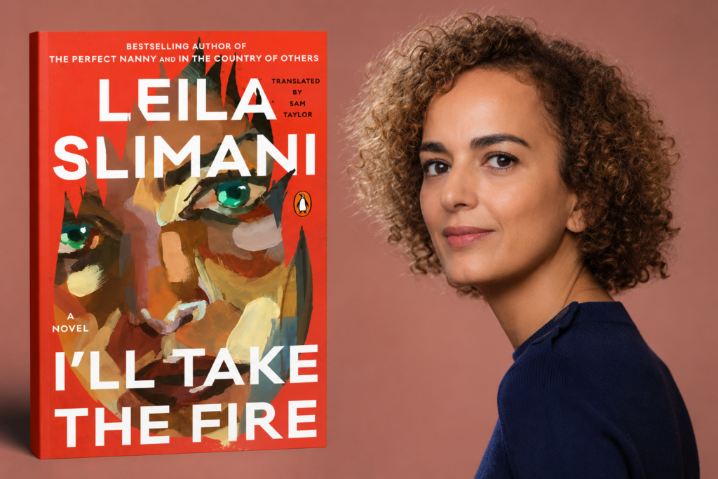 Leïla Slimani: I’ll Take the Fire